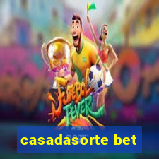 casadasorte bet